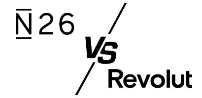 Revolut vs N26 per privati: vediamo quale conto digitale scegliere