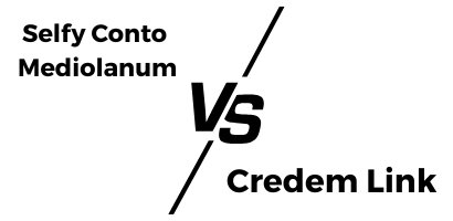 Selfy Conto Mediolanum vs Conto Credem Link