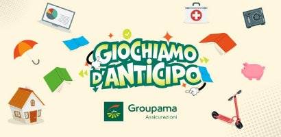 &ldquo;Giochiamo d&rsquo;Anticipo&rdquo; di Groupama